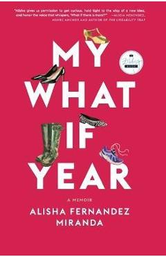 Coperta cărții 'My What If Year: A Memoir - Alisha Fernandez Miranda'