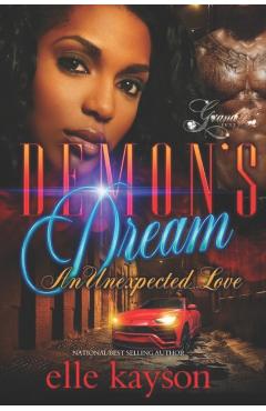 Demon's Dream: An Unexpected Love - Elle Kayson