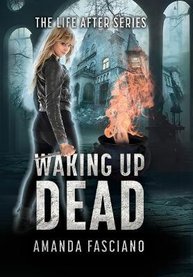 Waking Up Dead - Amanda Fasciano