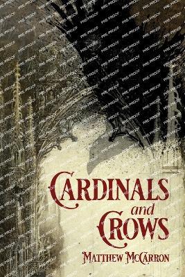 Cardinals and Crows - Matthew Mccarron