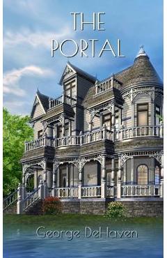 Coperta cărții 'The Portal - George Dehaven'