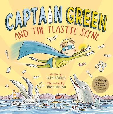 Captain Green and the Plastic Scene - Evelyn Bookless