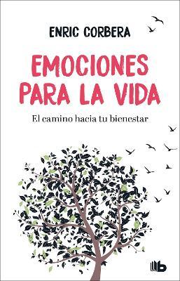 Emociones Para La Vida / Emotions for Life - Enric Corbera