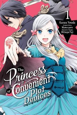 The Princess of Convenient Plot Devices, Vol. 1 (Manga) - Mamecyoro