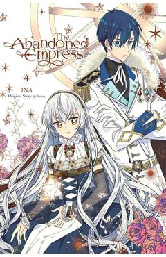 The Abandoned Empress, Vol. 4 (Comic) - Yuna