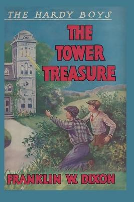 The Hardy Boys: The Tower Treasure (Book 1) - Franklin W. Dixon