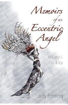 Coperta cărții 'Memoirs of an Eccentric Angel - Judy Bohning'