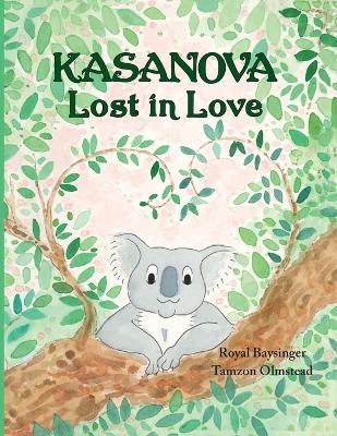 Kasanova - Lost in Love - Royal Baysinger