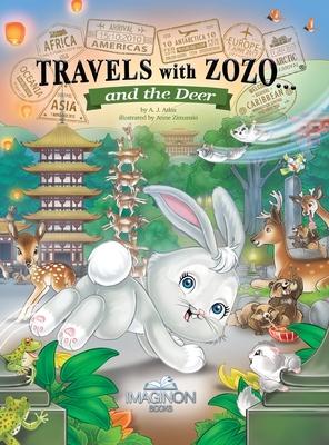 Travels with Zozo...and the Deer - A. J. Atlas