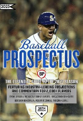 Baseball Prospectus 2023 - Baseball Prospectus
