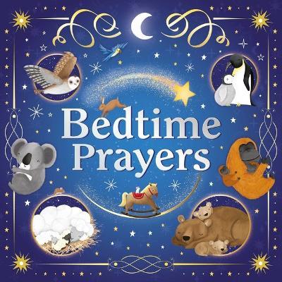 Bedtime Prayers: Padded Board Book - Igloobooks