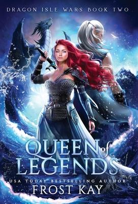 Queen of Legends - Frost Kay