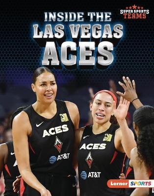 Inside the Las Vegas Aces - Anne E. Hill