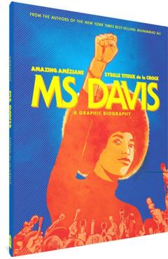 MS Davis: A Graphic Biography - Sybille Titeux De La Croix