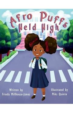 Coperta cărții 'Afro Puffs Held High - Frieda Millhouse-jones'