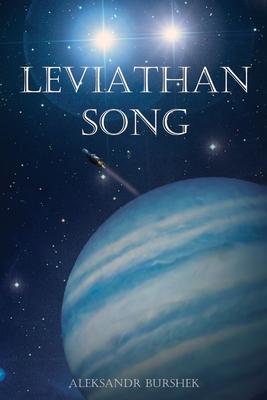 Leviathan Song - Aleksandr Burshek