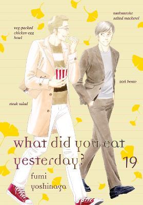 What Did You Eat Yesterday? 19 - Fumi Yoshinaga