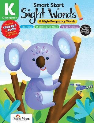 Smart Start: Sight Words & High-Frequency Words, Kindergarten Workbook - Evan-moor Corporation