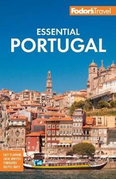 Poza produsului Fodor's Essential Portugal - Fodor's Travel Guides