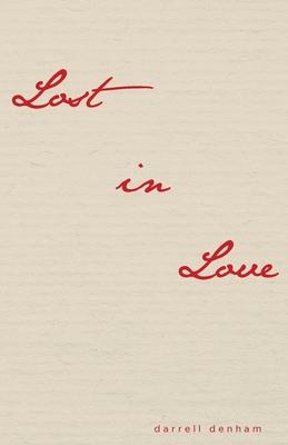 Lost in Love - Darrell Denham