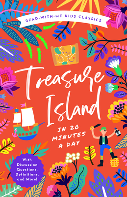 Treasure Island in 20 Minutes a Day: A Read-With-Me Book with Discussion Questions, Definitions, and More! - Ryan Cowan