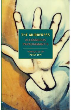 The Murderess - Alexandros Papadiamantis