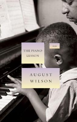 The Piano Lesson: 1936 - August Wilson