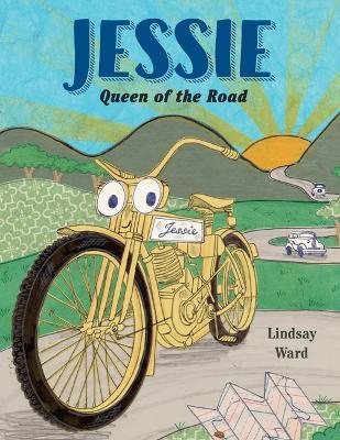 Jessie: Queen of the Road - Lindsay Ward