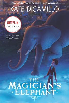The Magician's Elephant Movie Tie-In - Kate Dicamillo