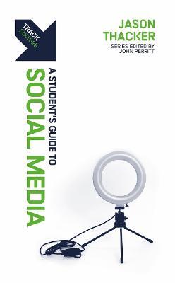 Track: Social Media: A Student's Guide to Social Media - Jason Thacker