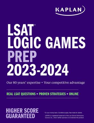 LSAT Logic Games Prep 2023: Real LSAT Questions + Proven Strategies + Online - Kaplan Test Prep