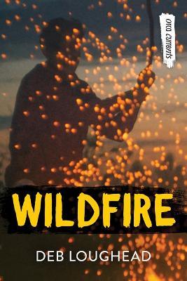 Wildfire - Deb Loughead