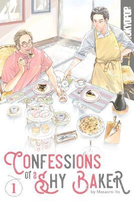 Confessions of a Shy Baker, Volume 1: Volume 1 - Masaomi Ito