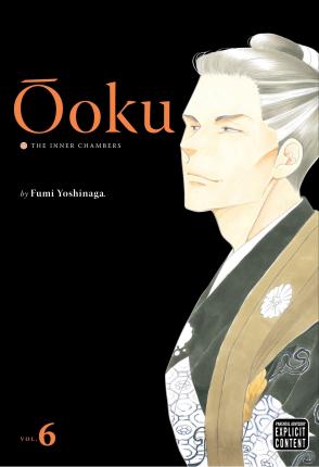 Ôoku: The Inner Chambers, Vol. 6 - Fumi Yoshinaga