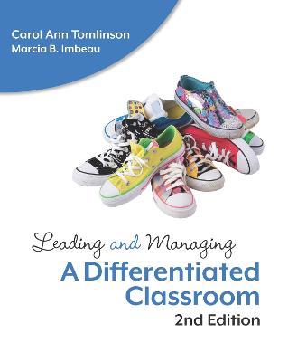 Leading and Managing a Differentiated Classroom - Carol Ann Tomlinson