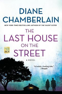 The Last House on the Street - Diane Chamberlain