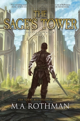 The Sage's Tower - M. A. Rothman