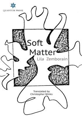 Soft Matter - Lila Zemborain