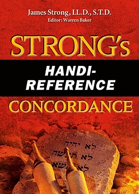 Strong's Handi-Reference Concordance - James Strong