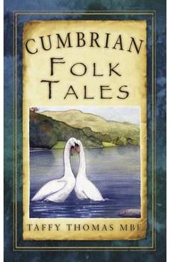 Coperta cărții 'Cumbrian Folk Tales - Taffy Thomas'