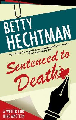 Sentenced to Death - Betty Hechtman