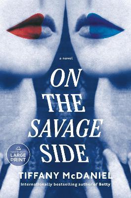 On the Savage Side - Tiffany Mcdaniel
