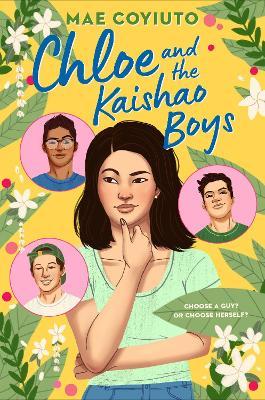 Chloe and the Kaishao Boys - Mae Coyiuto