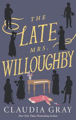 The Late Mrs. Willoughby - Claudia Gray