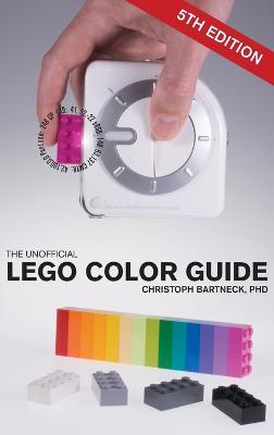 The Unofficial LEGO Color Guide: Fifth Edition - Christoph Bartneck