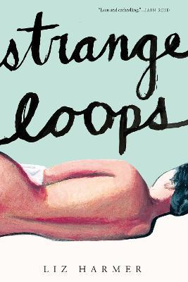 Strange Loops - Liz Harmer