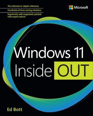 Windows 11 Inside Out - Ed Bott