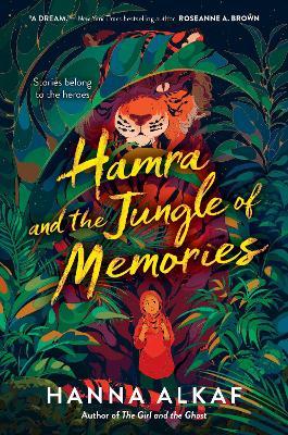 Hamra and the Jungle of Memories - Hanna Alkaf