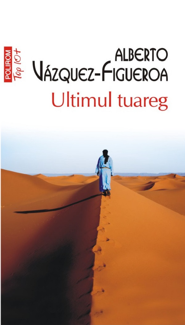 Ultimul tuareg - Alberto Vazquez-Figueroa