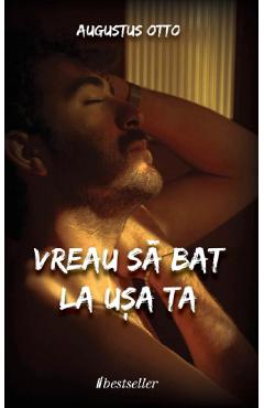 Poza produsului Vreau sa bat la usa ta - Augustus Otto